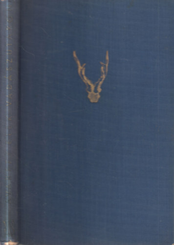 Avarffy Elek - Vad�szutakon