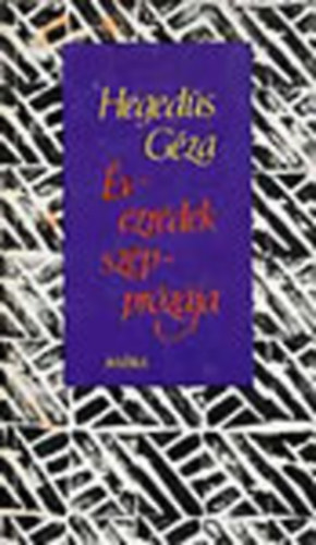 Heged�s G�za - �vezredek sz�ppr�z�ja