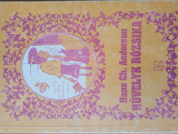 Hans Cristian Andersen - Hüvelyk Rózsika