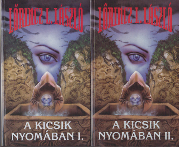 Lrincz L. Lszl - A kicsik nyomban I-II.