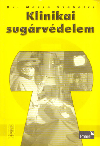 Dr. Mzsa Szabolcs - Klinikai sugrvdelem