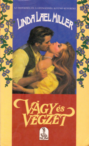 Linda Lael Miller - V�gy �s v�gzet