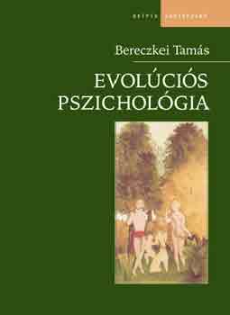 Bereczkei Tams - Evolcis pszicholgia