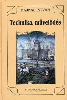 Hajnal István - Technika, művelődés (tanulmányok)
