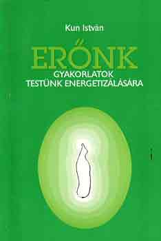 Kun Istvn - Ernk