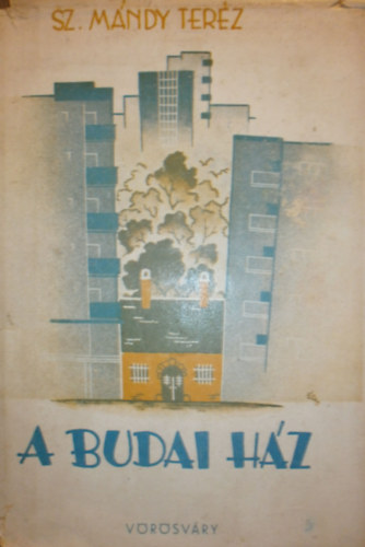 Sz. Mndy Terz - A budai hz