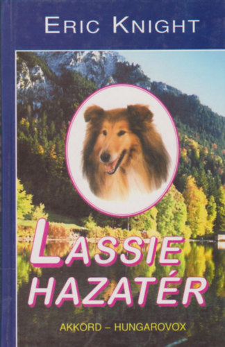 Eric Knight - Lassie hazatr