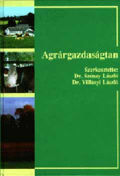 Villnyi Lszl Sznay Lszl - Agrrgazdasgtan