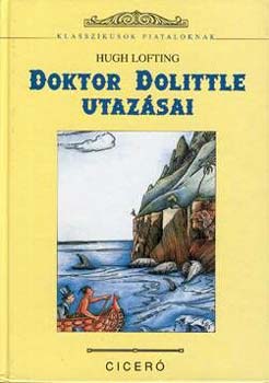 Hugh Lofting - Doktor dolittle utazsai