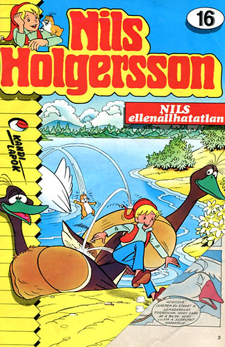 Nils Holgersson 16. - Nils ellenllhatatlan