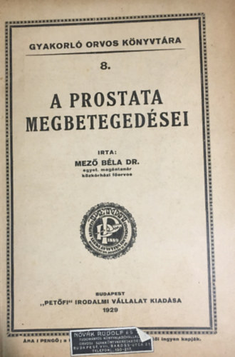 Dr. Mez� B�la - A prostata megbeteged�sei