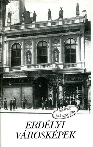 Madách-Posonium - Erdélyi városképek