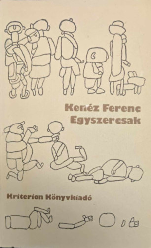 Kenéz Ferenc - Egyszercsak (Versek)