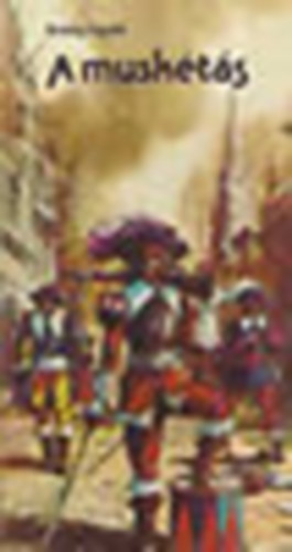 Kr�dy Gyula - A musk�t�s