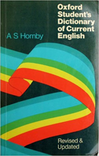 A.S. Hornby - Oxford student's dictionary of current english