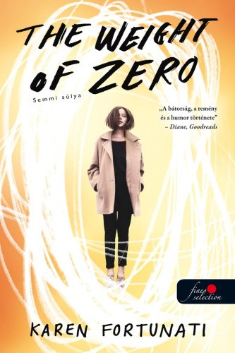Karen Fortunati - The Weight of Zero - Semmi s�lya