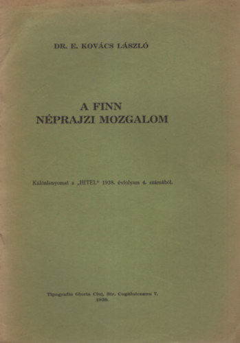 Dr. E. Kovcs Lszl - A finn nprajzi mozgalom- Klnlenyomat