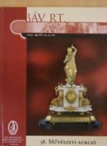 BV Rt. - Bv: 38. Mvszeti Aukci 2001. prilis 24-25-26.