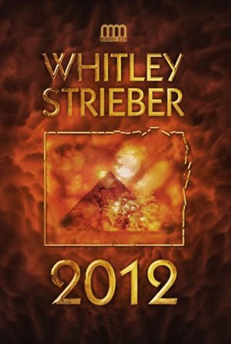 Whitley Strieber - 2012