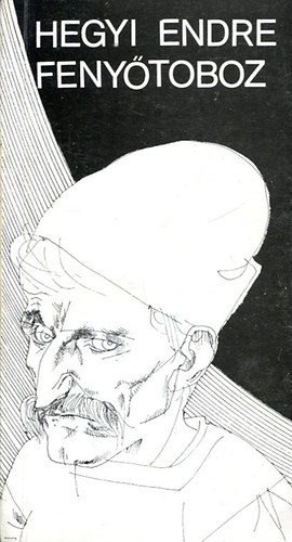 Hegyi Endre - Fenytoboz (Szsz Endre illusztrciival)