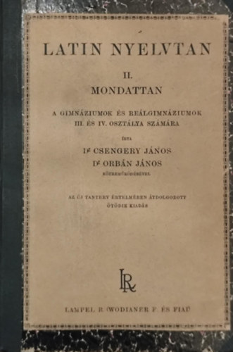 Csengery; Orb�n - Latin nyelvtan II. mondattan