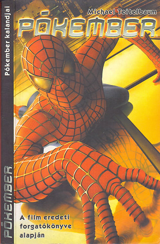 Michael Teitelbaum - P�kember (A film eredeti forgat�k�nyve alapj�n)