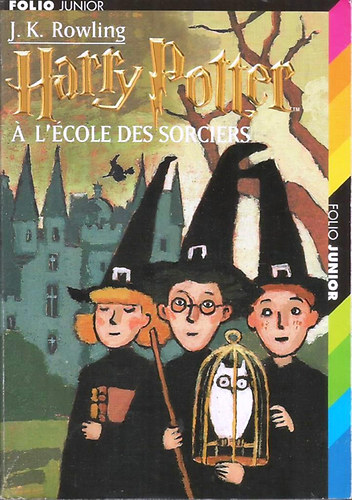 J. K. Rowling - Harry Potter A L'école des sorciers
