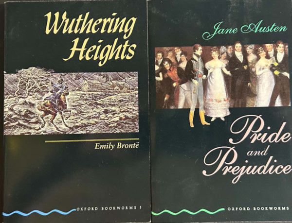 Jane Austen Emily Brontë - Oxford bookworms 5-6. - Wuthering Heights and Pride and Prejudice