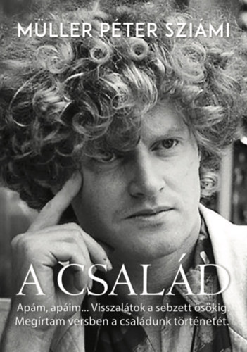 Müller Péter Sziámi - A család