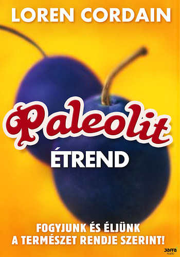 Loren Cordain - Paleolit �trend