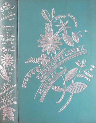 G�re G�bor b�r� �r - Bojg�s az vil�gba m�g m�s mind�nf�le - Vakarts vagyis a zut�s� k�nyvem