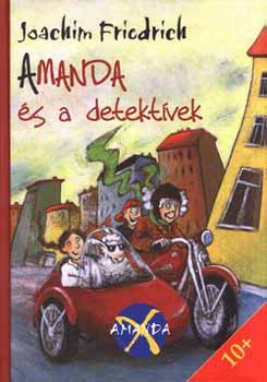 Joachim Friedrich - Amanda �s a detekt�vek