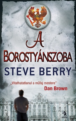 Steve Berry - A borostynszoba