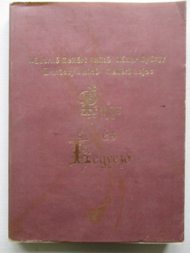 Ndorn Gellrt Anik-Ndor Gyrgy; rmssy Anik-Gellrt Lajos - Pajzs s legyez