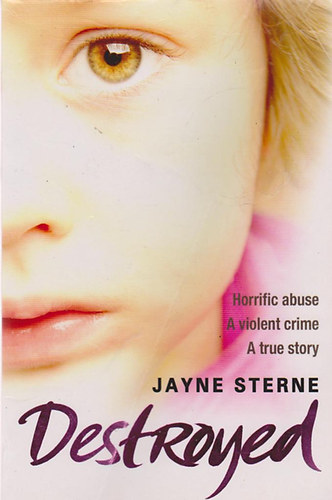 Jayne Sterne - Destroyed