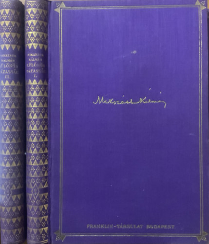 Miksz�th K�lm�n - K�l�n�s h�zass�g I-II.