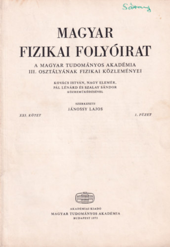 Jnossy Lajos - Magyar Fizikai Folyirat - A Magyar Tudomnyos Akadmia III. osztlynak fizikai kzlemnyei - XXI. ktet 1. fzet