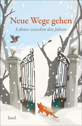 Neue Wege gehen: Lektüre zwischen den Jahren