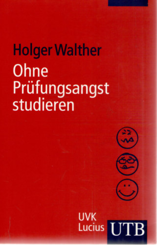 Holger Walther - Ohne Prüfungsangst studieren