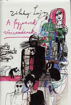 Zilahy Lajos - A fegyverek visszan�znek