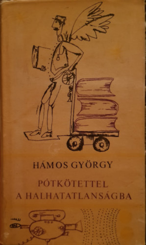 Hmos Gyrgy - Ptktettel a halhatatlansgba