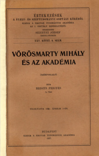 Brisits Frigyes - V�r�smarty Mih�hy �s az Akad�mia