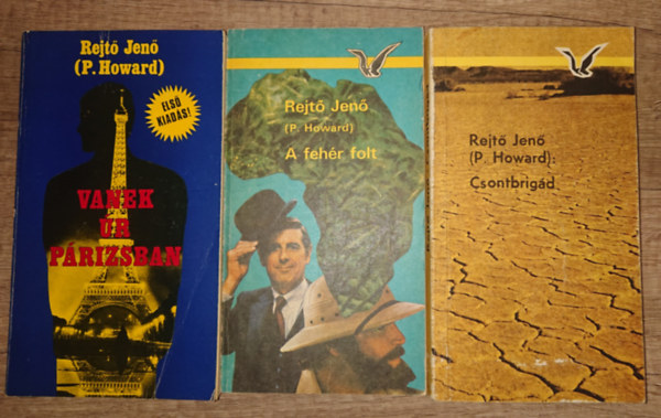 Rejtő Jenő - 3 kiváló kalandregény Rejtő Jenőtől: Csontbrigád, A fehér folt, Vanek úr Párizsban