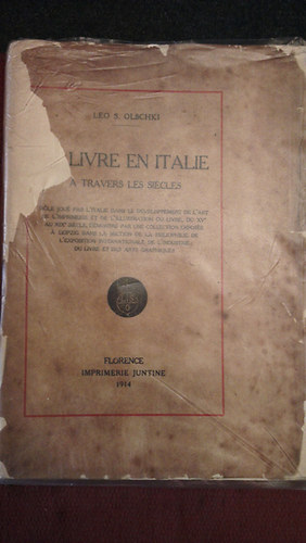 Leo S. Olschki - Le Livre en Italie ( � travers les si�cles)