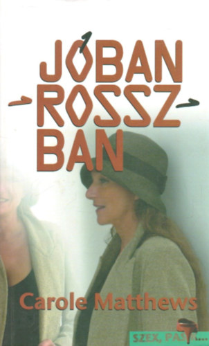 Carole Matthews - Jban-rosszban