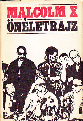 Alex Haley Malcolm X - nletrajz