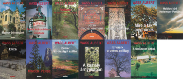 Wass Albert, Wass Albert, Wass Albert, Wass Albert, Wass Albert, Wass Albert, Wass Albert, Wass Albert, Wass Albert, Wass Albert, Wass Albert Wass Albert - 12 db Wass Albert k�nyv (12 m� 13 k�tetben): Wass Albert minden verse + A titokzatos �zbak + Magyar �r�ks�g�nk + Eliza + J�zan magyar szemmel I-II. + Elv�sik a veres csillag + Hal�los k�d / Holtember Partj�n + Voltam �s m�s �n�letraj