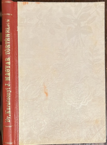 Karácsonyi János - A magyar nemzet honalapítása 896-997-ig