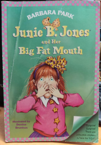 Denise Brunkus Barbara Park (Illus.) - Junie B. Jones and her Big Fat Mouth