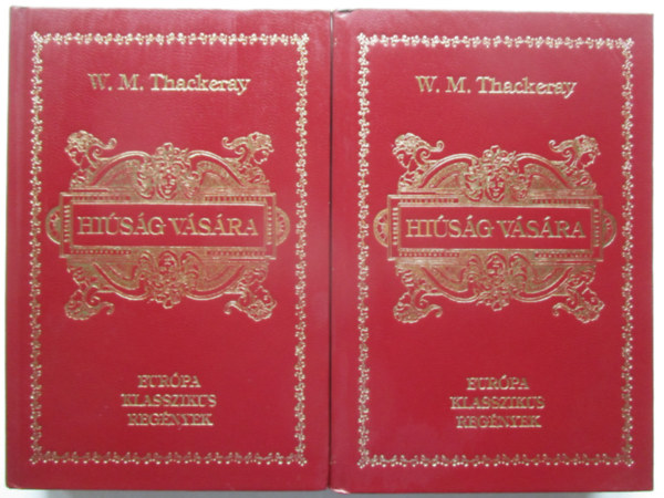 William Makepeace Thackeray - A hisg vsra I-II